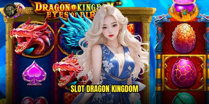 Slot Dragon Kingdom