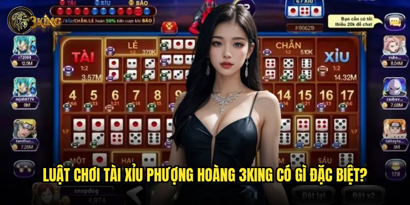 Luật chơi tài xỉu Phượng Hoàng 3king có gì đặc biệt?