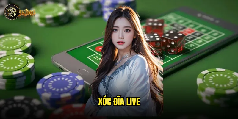 Xóc đĩa live