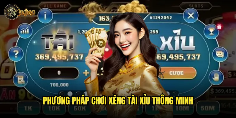 Phương pháp chơi Xèng tài xỉu thông minh