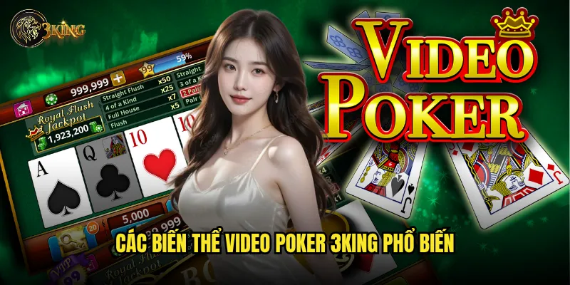 Các biến thể video Poker 3king phổ biến