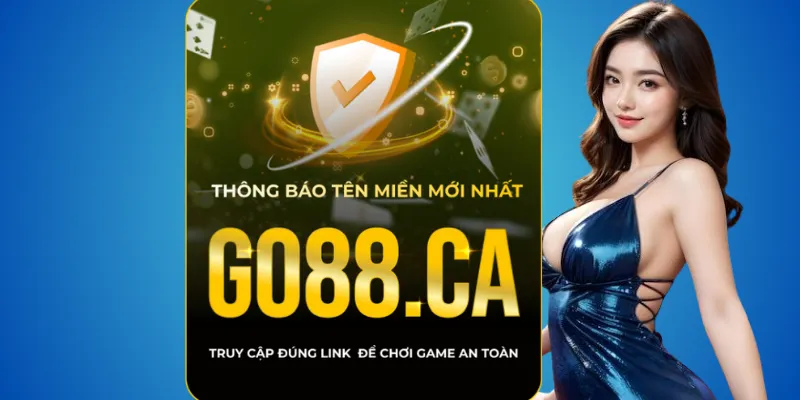 Go88 thật – chỉ có go88.com và go88.ca 2 Go88.com – nền tảng gốc đã tồn tại nhiều năm